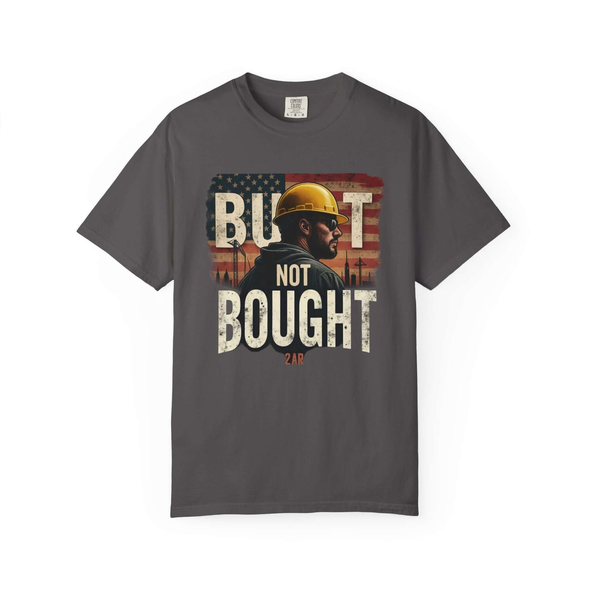 Built Not Bought T-shirt