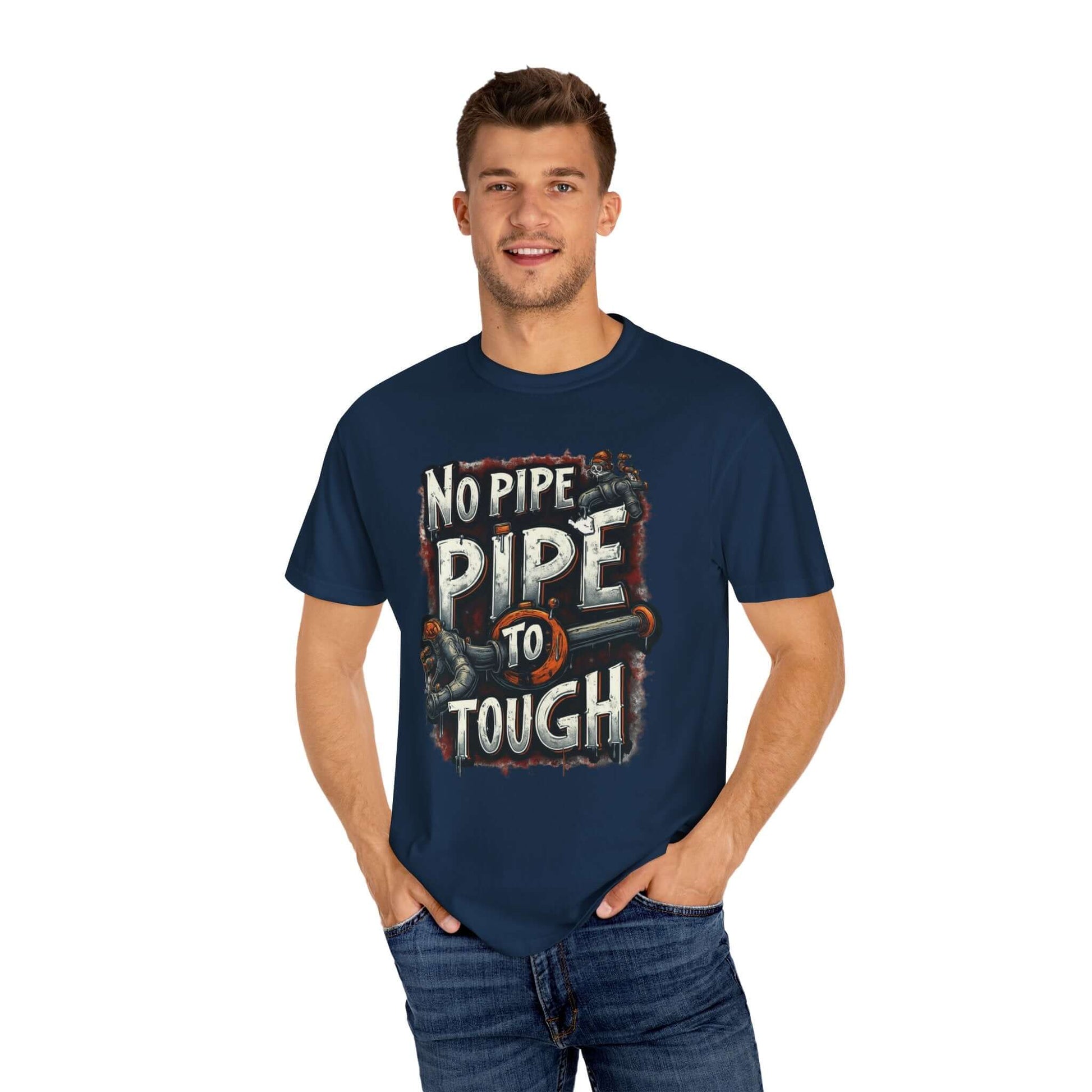 No Pipe Too Tough T-shirt