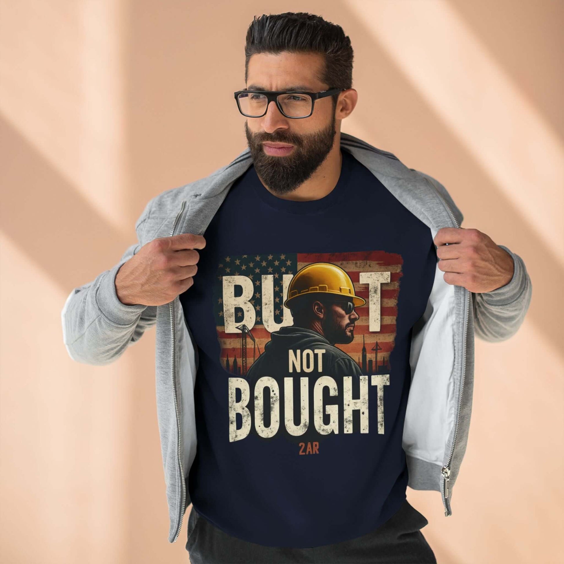 Built Not Bought Sweatshirt