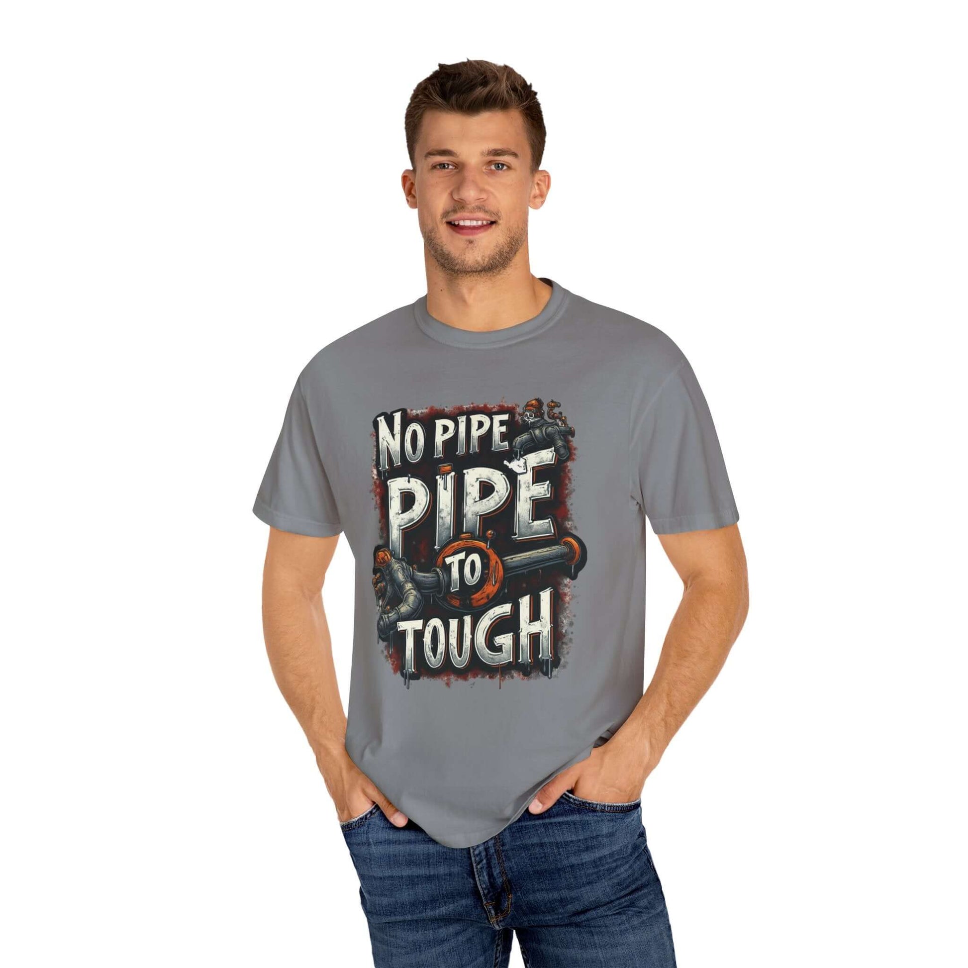 No Pipe Too Tough T-shirt