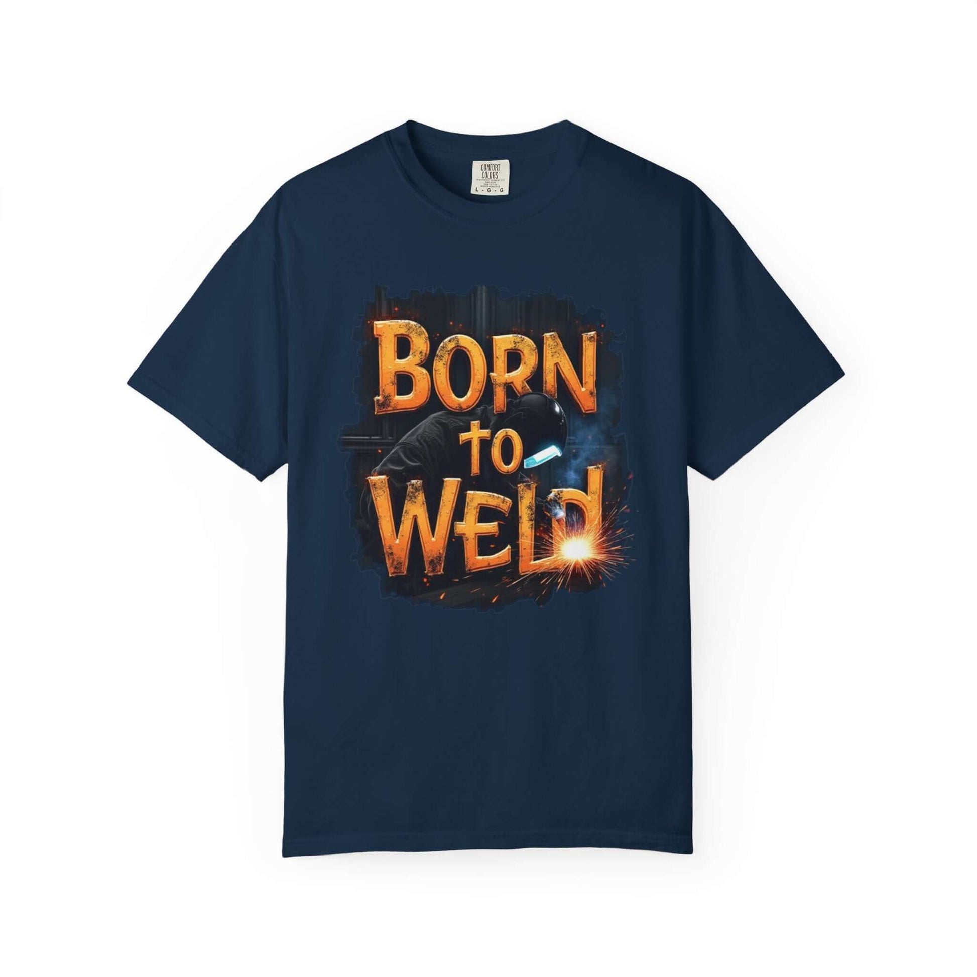 Born To Weld T-shirt