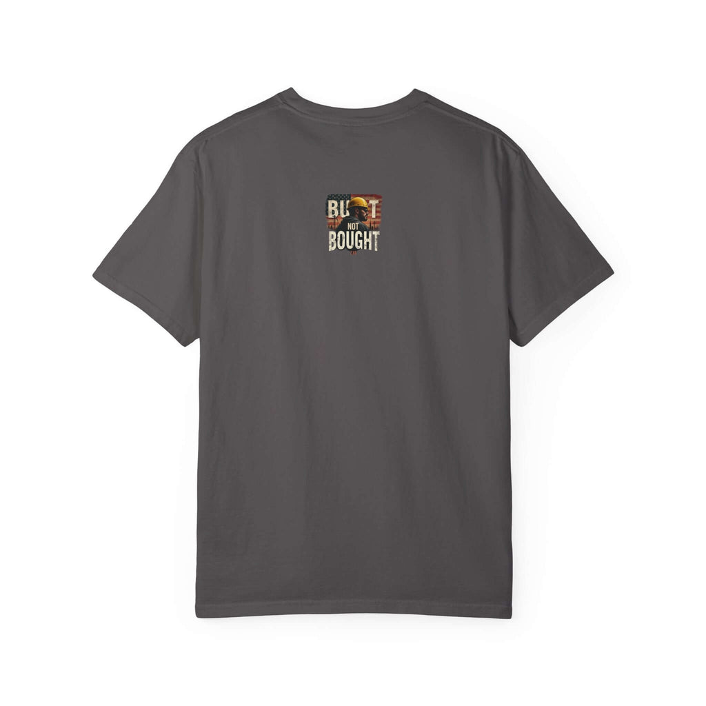 Built Not Bought T-shirt