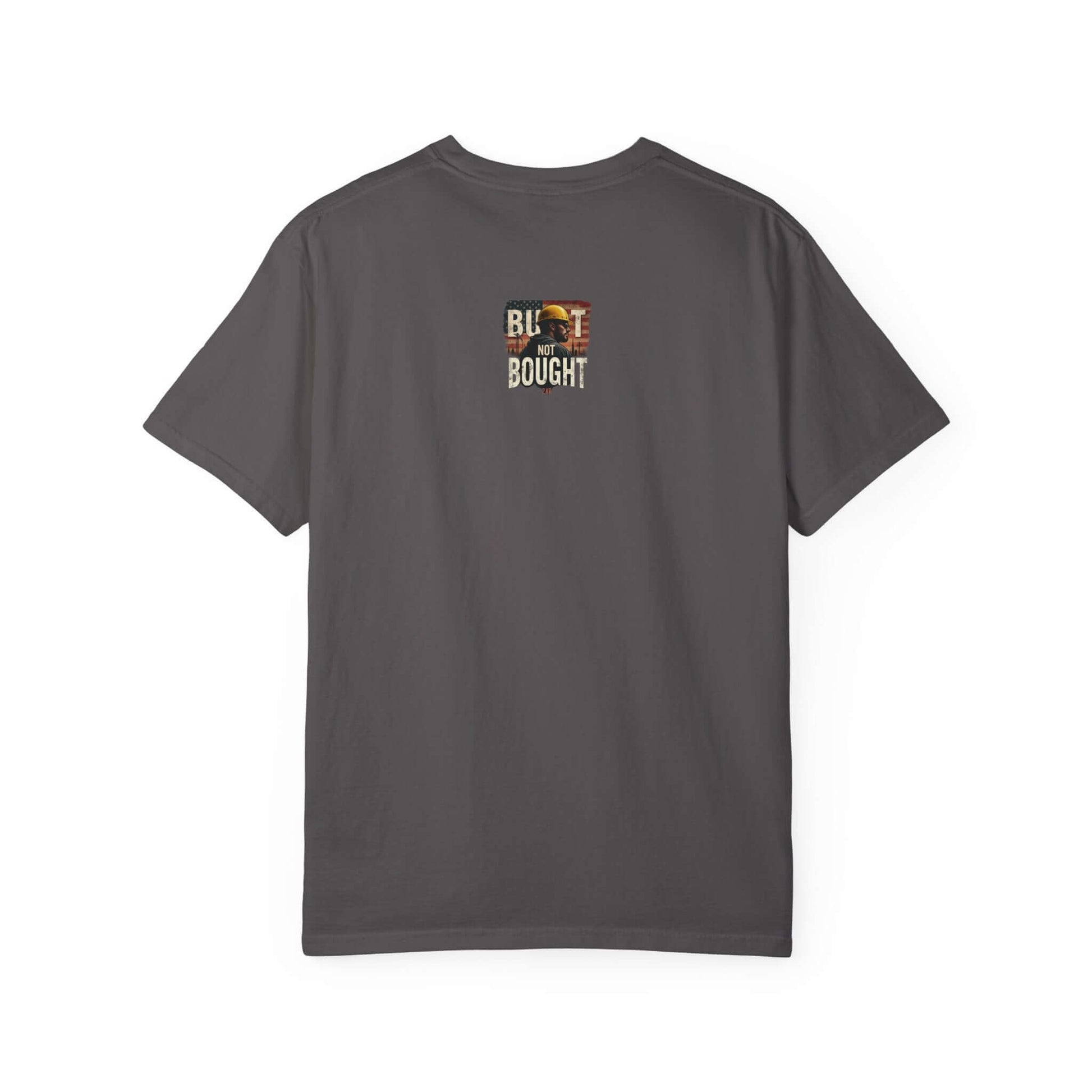 Built Not Bought T-shirt