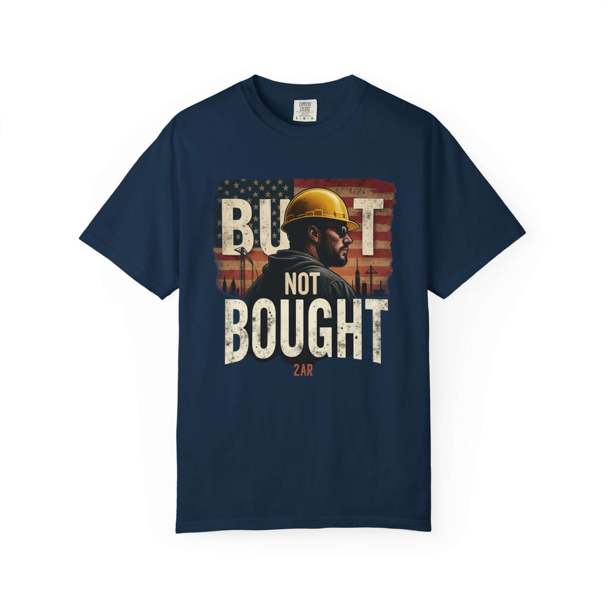 Built Not Bought T-shirt