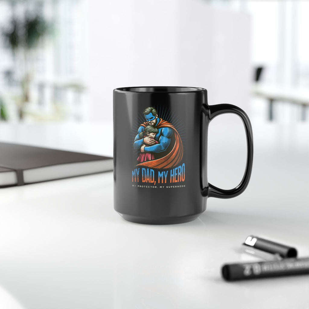 My Dad, My Hero Mug