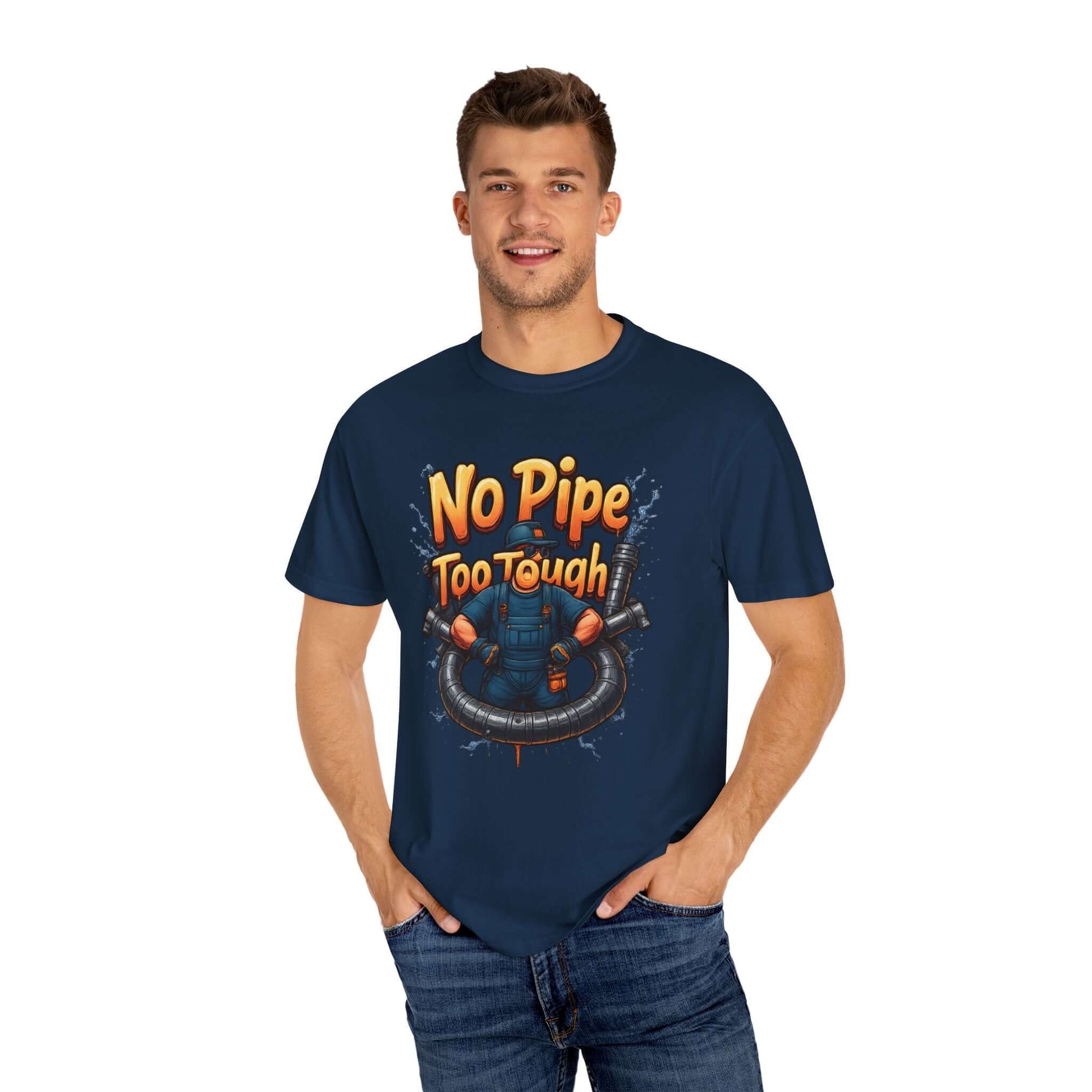No Pipe Too Tough T-shirt