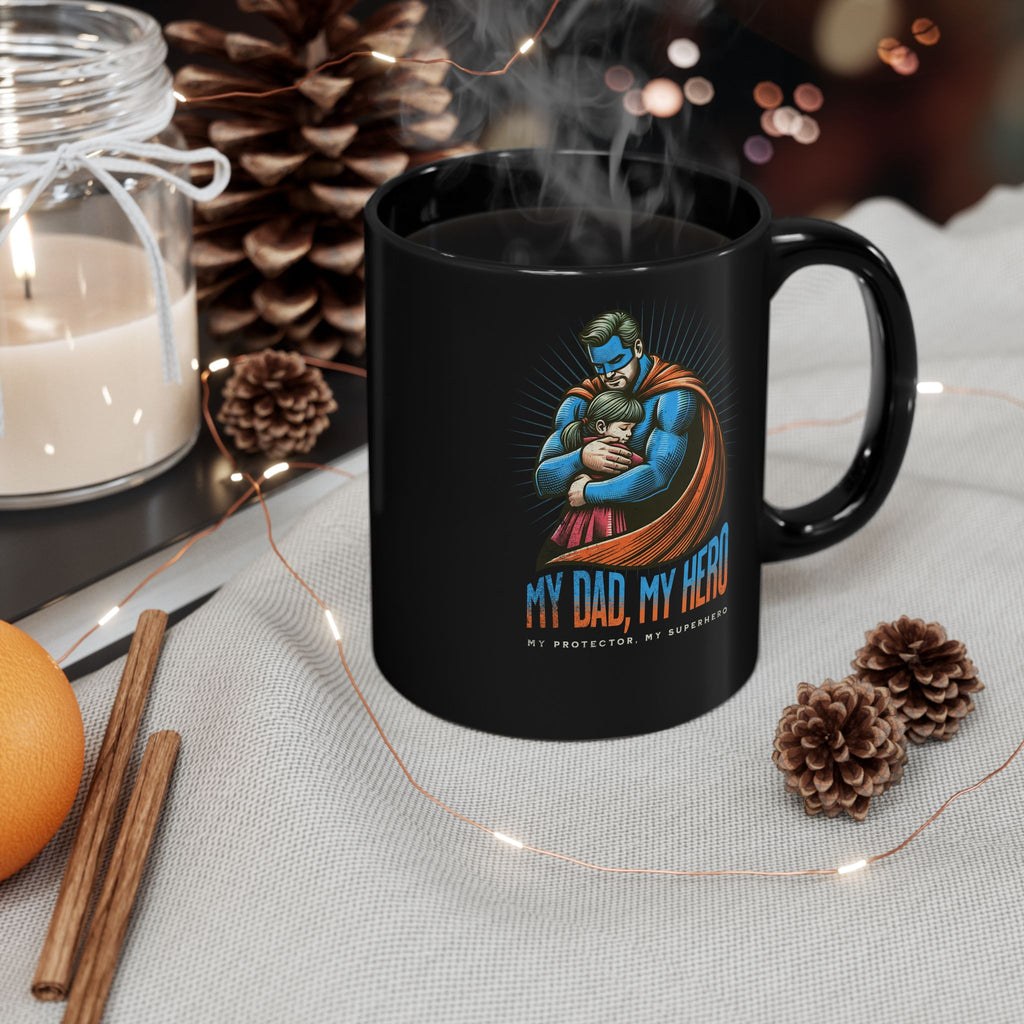 My Dad, My Hero Mug