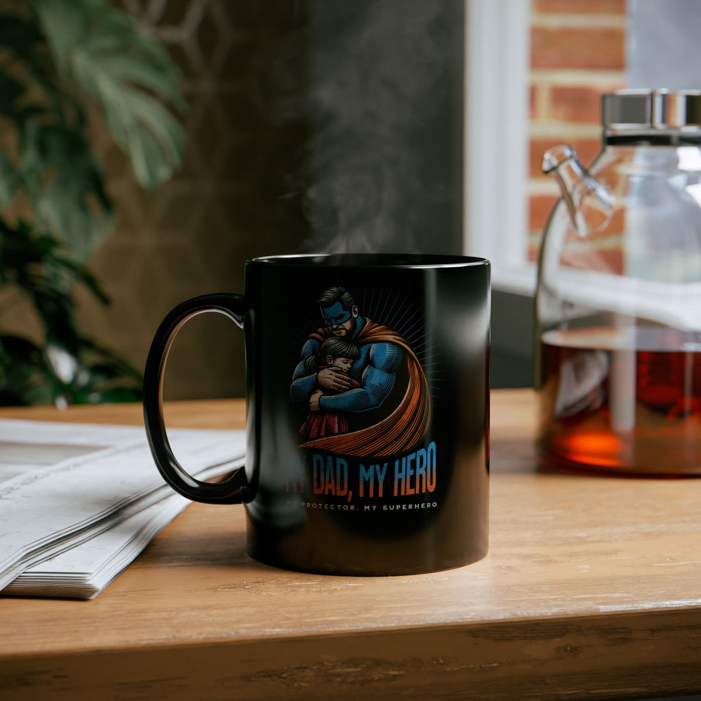 My Dad, My Hero Mug