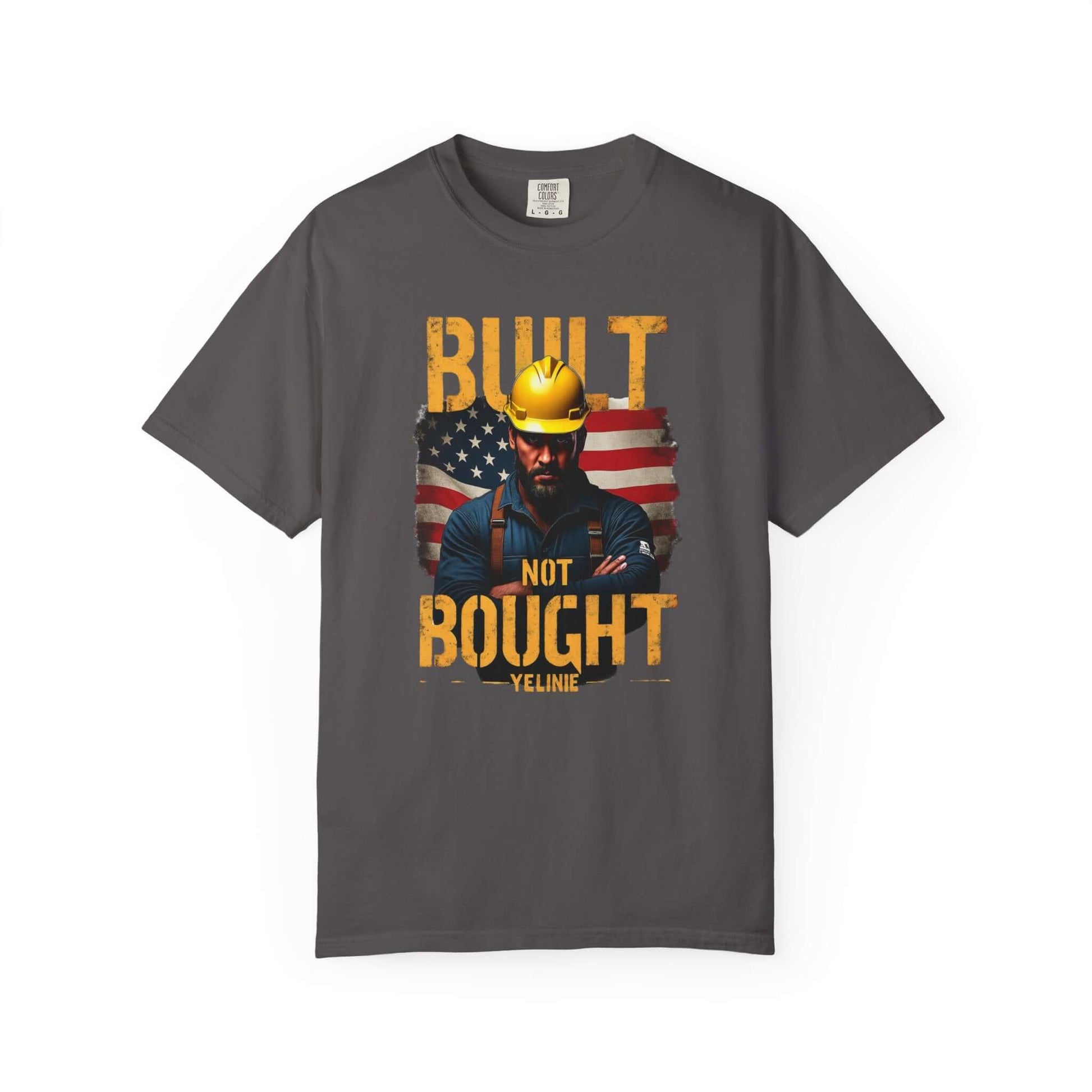 Built Not Bought T-shirt
