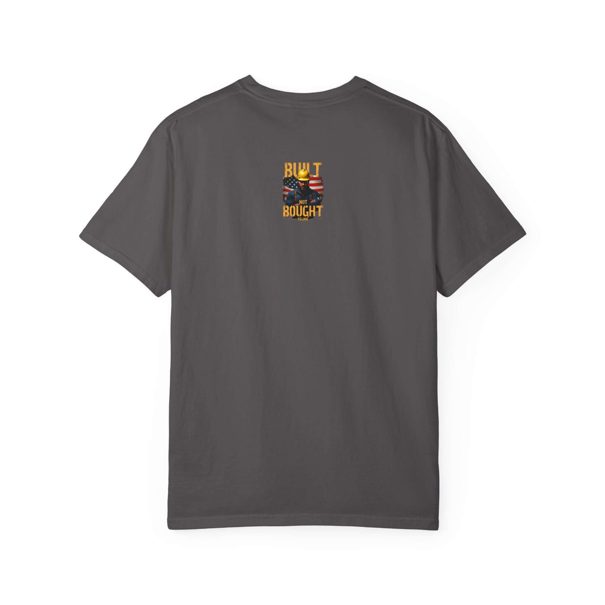 Built Not Bought T-shirt